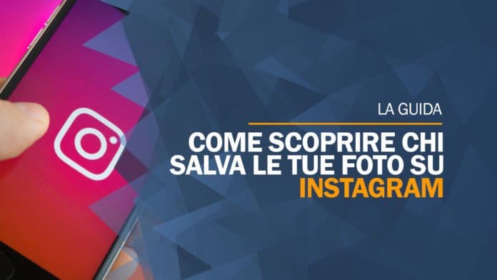 Come Vedere Chi Salva Le Tue Foto Su Instagram