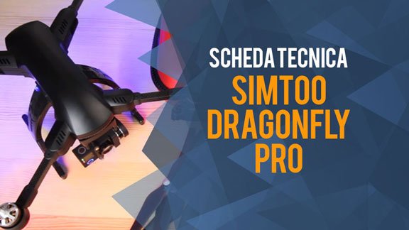 Scheda tecnica del drone Simtoo Dragonfly Pro