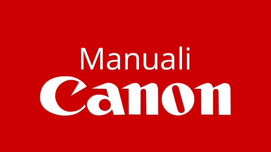 Manuali Canon in Italiano