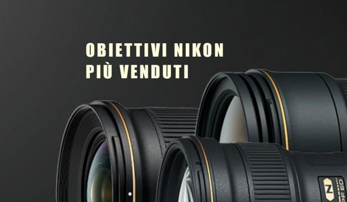 Obiettivi Nikon più venduti