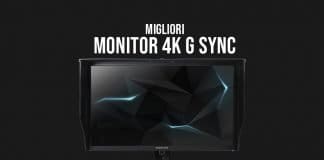 Migliori monitor 4K G Sync