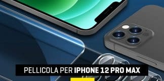 Migliori pellicole per iPhone 12 Pro Max