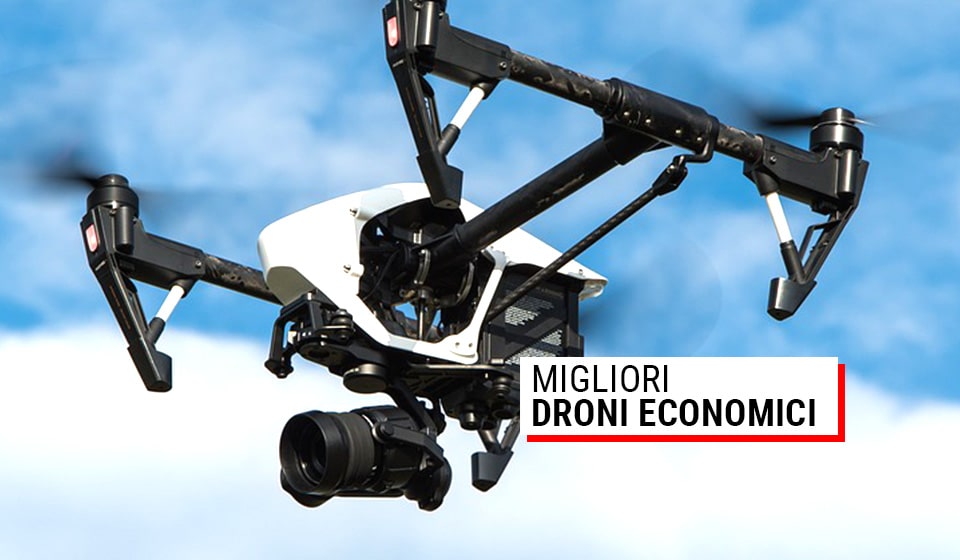 Droni Economici: 7 Migliori del 2022 - Fotografia Moderna