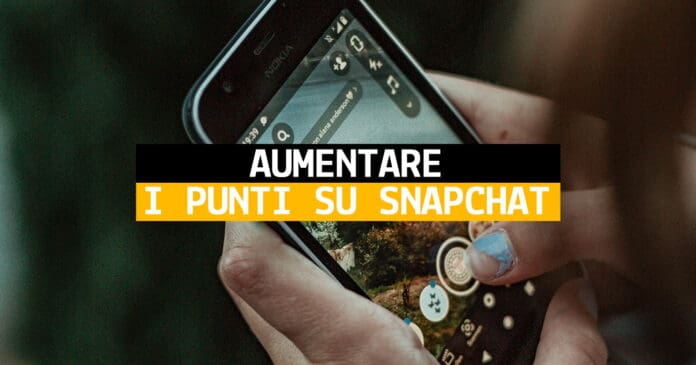 Come aumentare punti su Snapchat