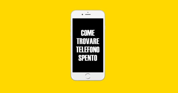 come-trovare-telefono-spento