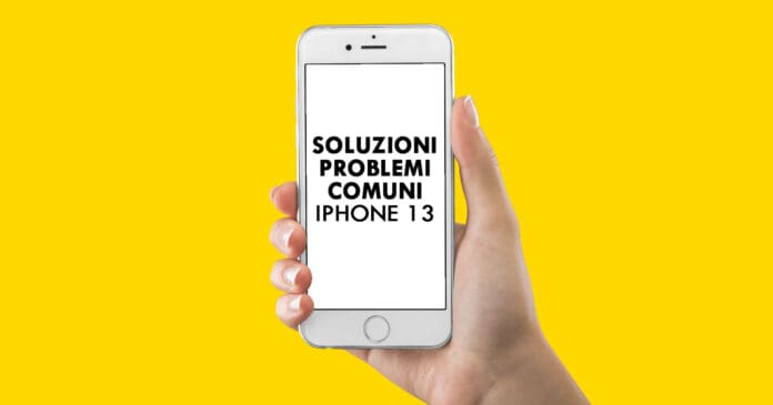 problemi-comuni-iphone-13